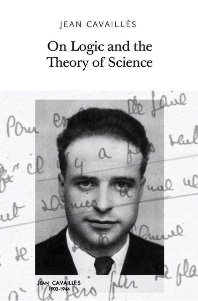 Produktbild: Cavailles, J: On Logic and the Theory of Science