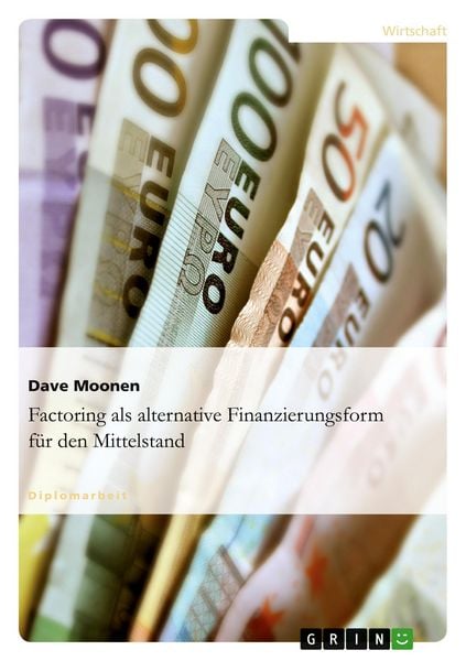 Produktbild: Factoring als alternative Finanzierungsform f&uuml;r den Mittelstand