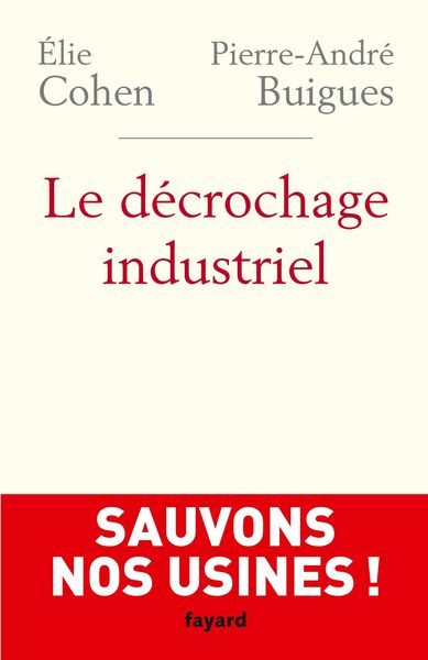 Produktbild: Le D&eacute;crochage industriel