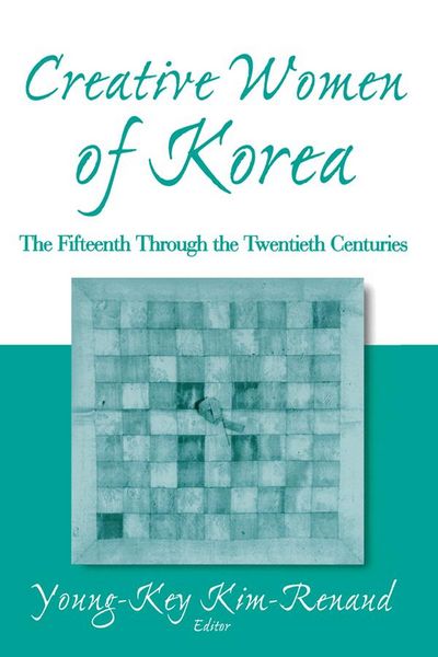 Produktbild: Creative Women of Korea: The Fifteenth Through the Twentieth Centuries