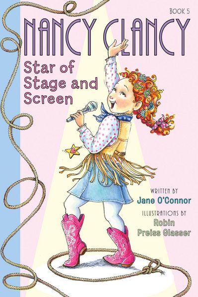 Produktbild: Fancy Nancy: Nancy Clancy, Star of Stage and Screen