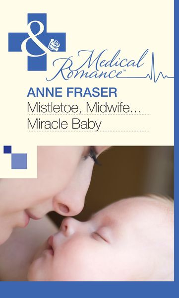 Produktbild: Mistletoe, Midwife...Miracle Baby
