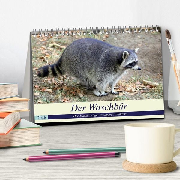 Produktbild: Der Waschb&auml;r - Der Maskentr&auml;ger in unseren W&auml;ldern (Tischkalender 2026 DIN A5 quer), CALVENDO Monatskalender