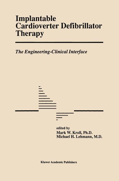 Produktbild: Implantable Cardioverter Defibrillator Therapy: The Engineering-Clinical Interface