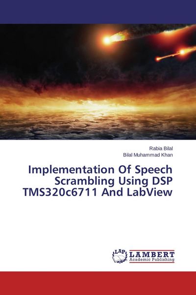 Produktbild: Implementation Of Speech Scrambling Using DSP TMS320c6711 And LabView