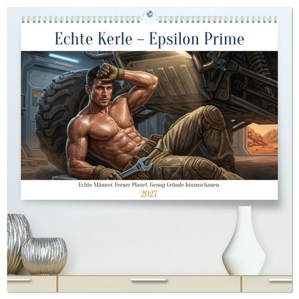 Produktbild: Echte Kerle &ndash; Epsilon Prime (hochwertiger Premium Wandkalender 2027 DIN A2 quer), Kunstdruck in Hochglanz
