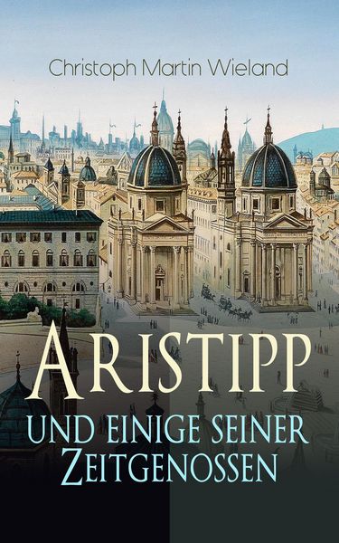 Produktbild: Aristipp und einige seiner Zeitgenossen