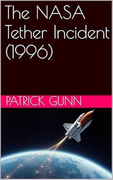 Produktbild: The NASA Tether Incident (1996)