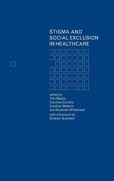 Produktbild: Stigma and Social Exclusion in Healthcare