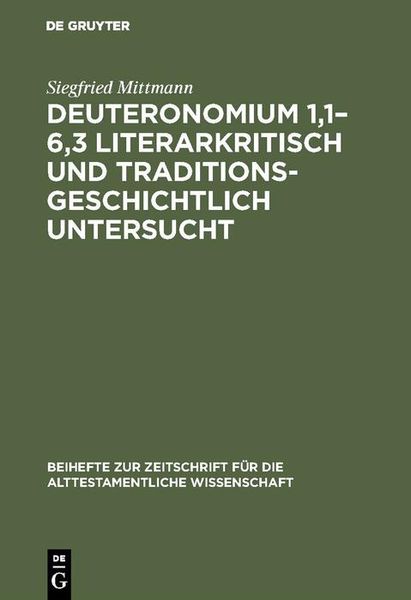 Produktbild: Deuteronomium 1,1-6,3 literarkritisch und traditionsgeschichtlich untersucht