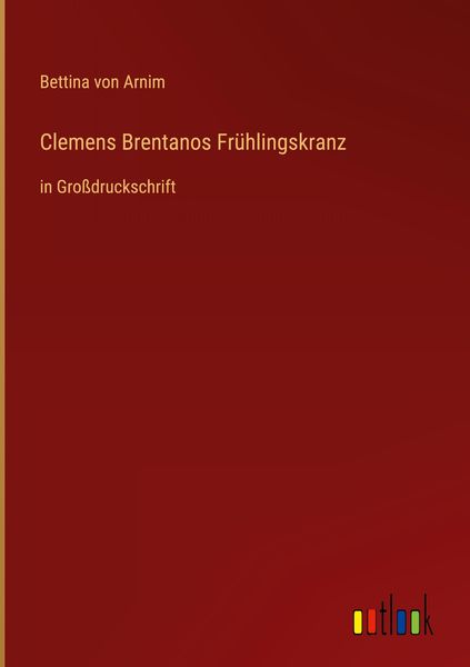 Produktbild: Clemens Brentanos Fr&uuml;hlingskranz