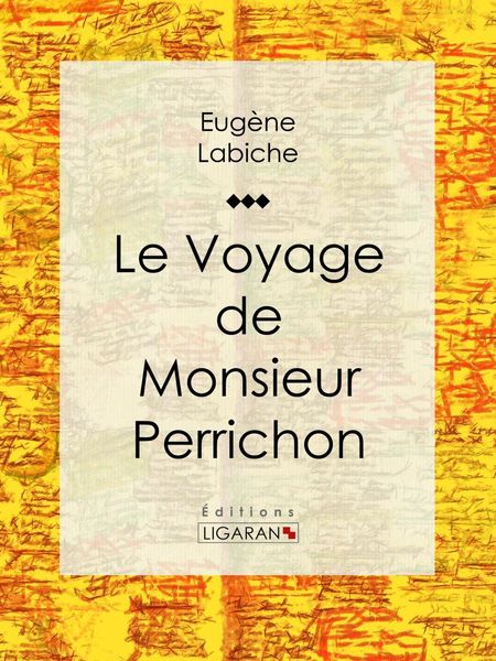 Produktbild: Le Voyage de monsieur Perrichon