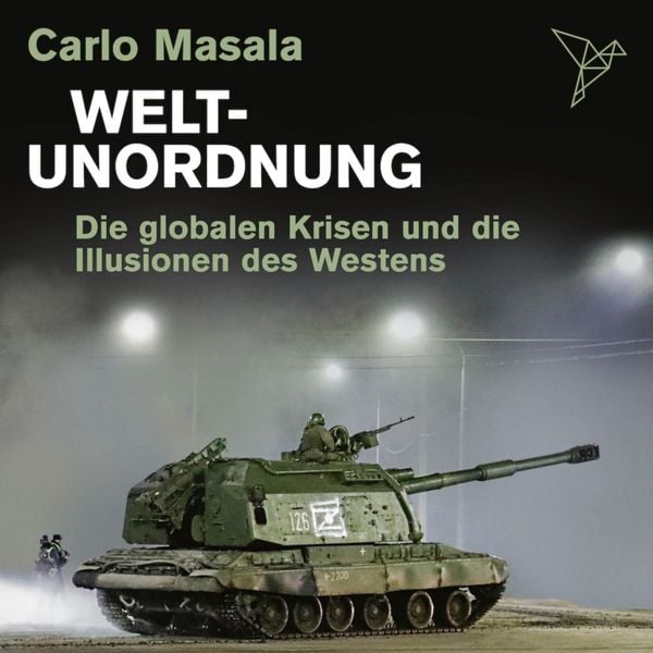 Weltunordnung - Die globalen Krisen und die Illusionen des Westens - Carlo Masala, Audio, 4066004558189