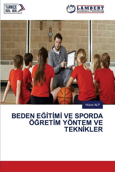 Produktbild: Beden E&iquest;&iquest;t&iquest;m&iquest; Ve Sporda &Ouml;&iquest;ret&iquest;m Y&ouml;ntem Ve Tekn&iquest;kler