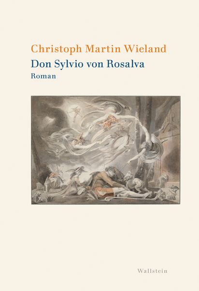 Don Sylvio von Rosalva, Gebundene Ausgabe von Christoph Martin Wieland, Wallstein Verlag, 978-3-8353-5446-3