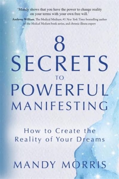 Produktbild: 8 Secrets to Powerful Manifesting