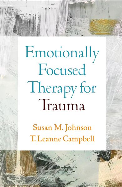 Produktbild: Emotionally Focused Therapy for Trauma
