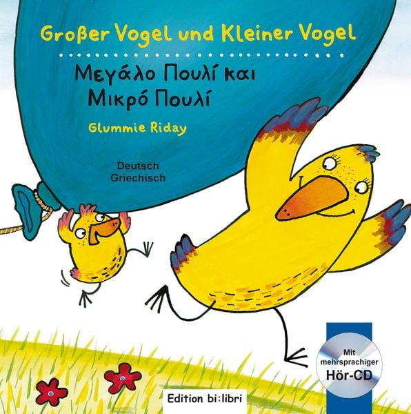 Großer Vogel und Kleiner Vogel (Deutsch-Griechisch), Gebundene Ausgabe von Glummie Riday, Hueber, 978-3-19-099597-4