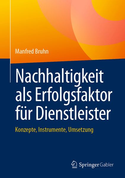 Produktbild: Nachhaltigkeit als Erfolgsfaktor f&uuml;r Dienstleister