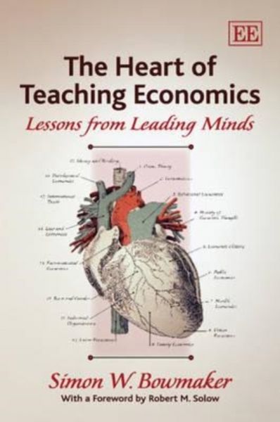 Produktbild: Bowmaker, S:  The Heart of Teaching Economics