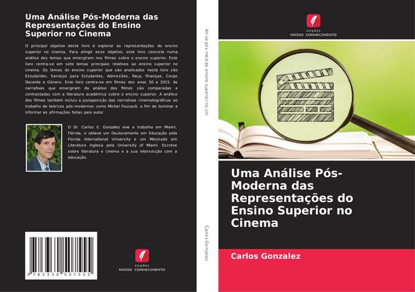 Produktbild: Uma An&aacute;lise P&oacute;s-Moderna das Representa&ccedil;&otilde;es do Ensino Superior no Cinema