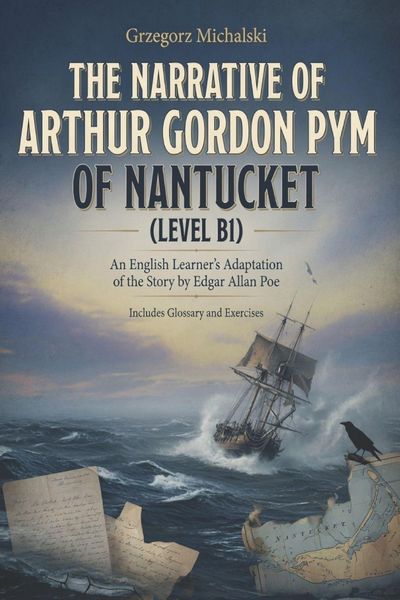 Produktbild: The Narrative of Arthur Gordon Pym of Nantucket (Level B1)