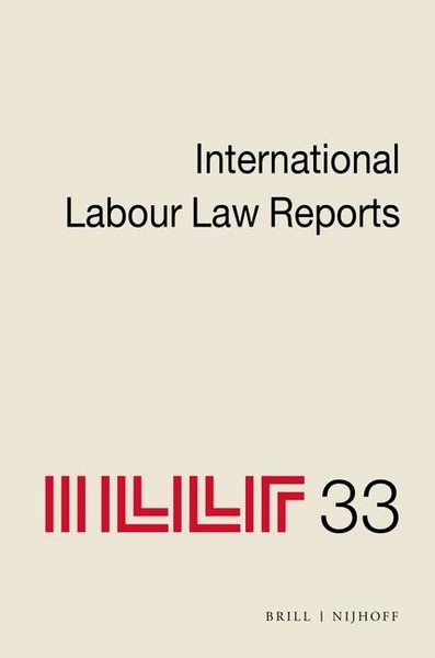 Produktbild: International Labour Law Reports, Volume 33