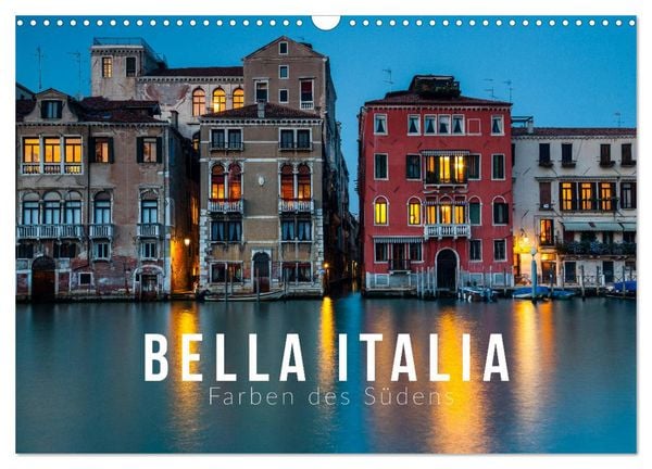 Produktbild: Bella Italia. Farben des S&uuml;dens (Wandkalender 2026 DIN A3 quer), CALVENDO Monatskalender