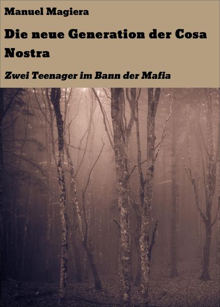 Produktbild: Die neue Generation der Cosa Nostra