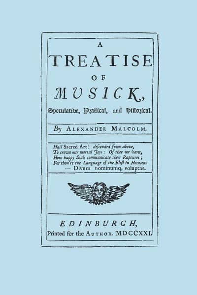 Produktbild: A Treatise of Musick. Speculative, Practical and Historical. [Facsimile of first edition, 1721. 652 pages - not abridged. Music.]