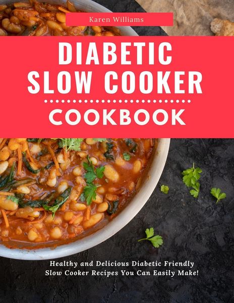 Produktbild: Diabetic Slow Cooker Cookbook (Diabetic Diet Cooking, #3)