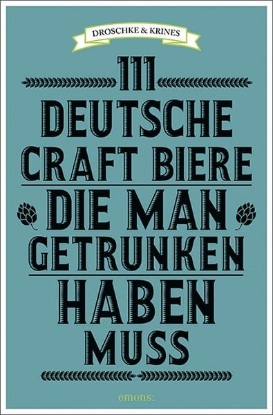 Produktbild: 111 deutsche Craft Biere, die man getrunken haben muss