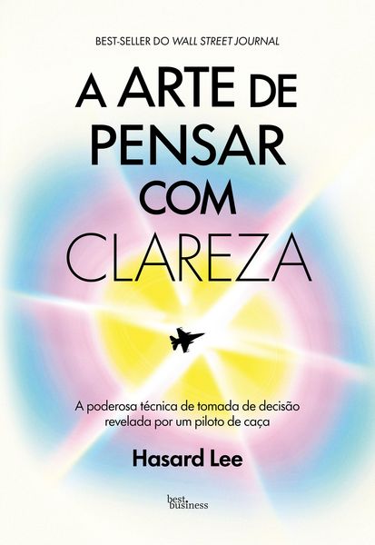 Produktbild: A arte de pensar com clareza