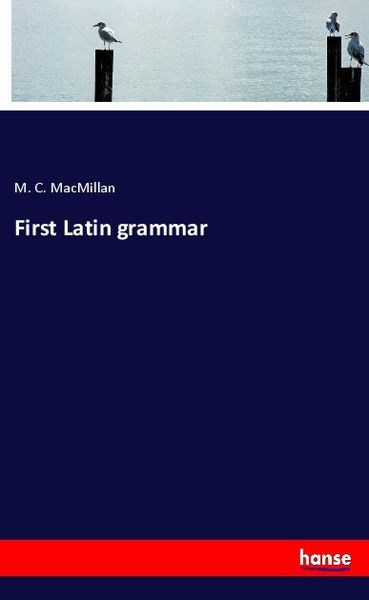 Produktbild: First Latin grammar
