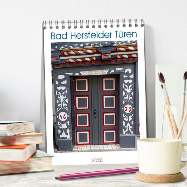 Produktbild: Bad Hersfelder T&uuml;ren (Tischkalender 2026 DIN A5 hoch), CALVENDO Monatskalender