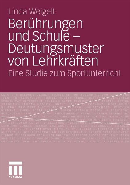 Produktbild: Ber&uuml;hrungen und Schule - Deutungsmuster von Lehrkr&auml;ften