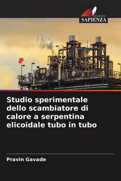 Produktbild: Studio sperimentale dello scambiatore di calore a serpentina elicoidale tubo in tubo