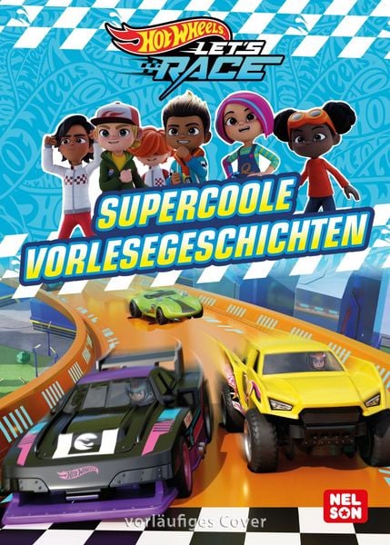Hot Wheels: Supercoole Vorlesegeschichten, Gebundene Ausgabe von , Nelson, 978-3-8451-3157-3
