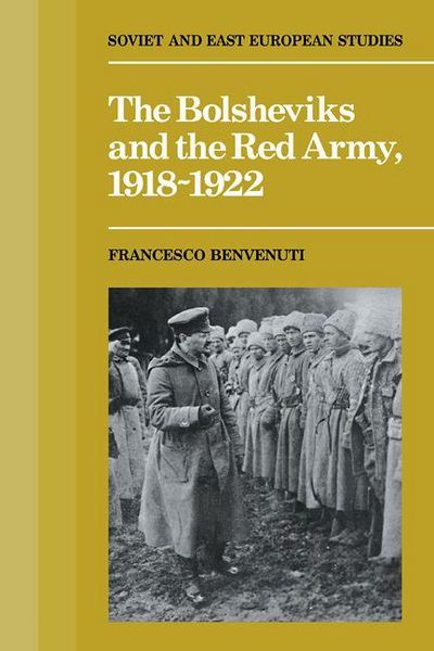 Produktbild: The Bolsheviks and the Red Army 1918 1921