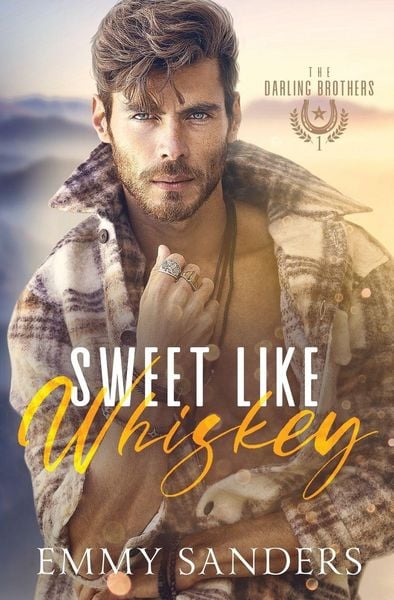 Produktbild: Sweet Like Whiskey (The Darling Brothers Book 1)