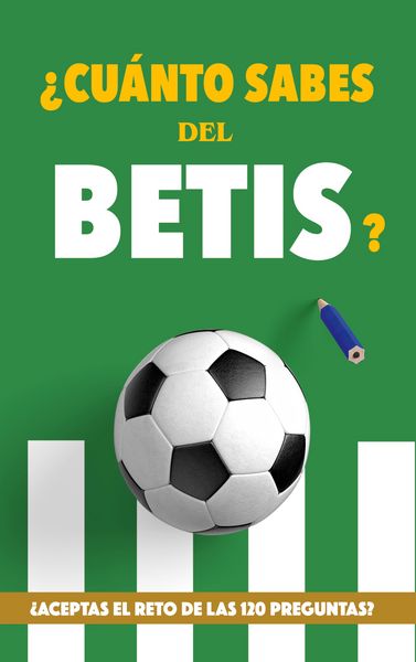Produktbild: &iquest;Cu&aacute;nto sabes del Betis?