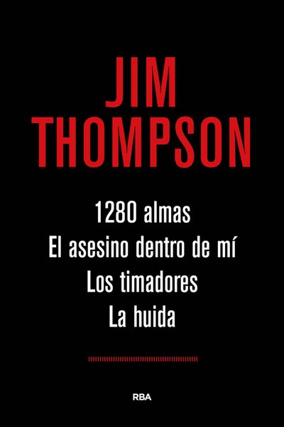 Produktbild: 1.280 almas. El asesino dentro de m&iacute;. Los timadores. La huida.