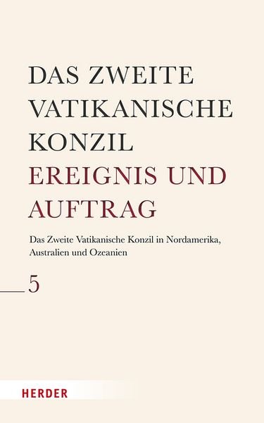 Produktbild: Das Zweite Vatikanische Konzil in Nordamerika, Australien und Ozeanien
