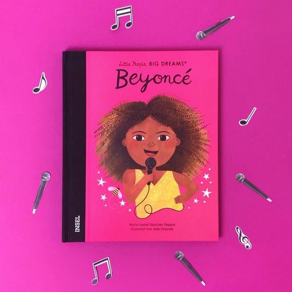 Produktbild: Beyonc&eacute; &ndash; Little People, BIG DREAMS (Deutsche Ausgabe)