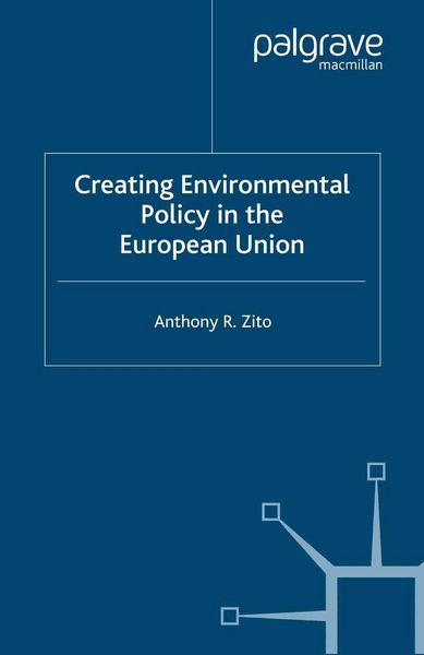 Produktbild: Creating Enviromental Policy in the European Union
