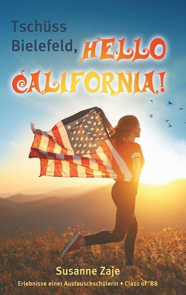 Produktbild: Tsch&uuml;ss Bielefeld, Hello California!