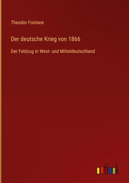 Produktbild: Der deutsche Krieg von 1866