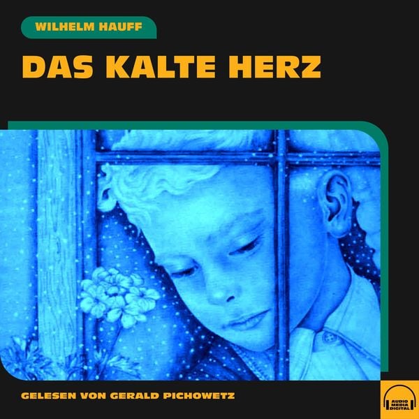 Das kalte Herz - Wilhelm Hauff, Audio, 9783991559177