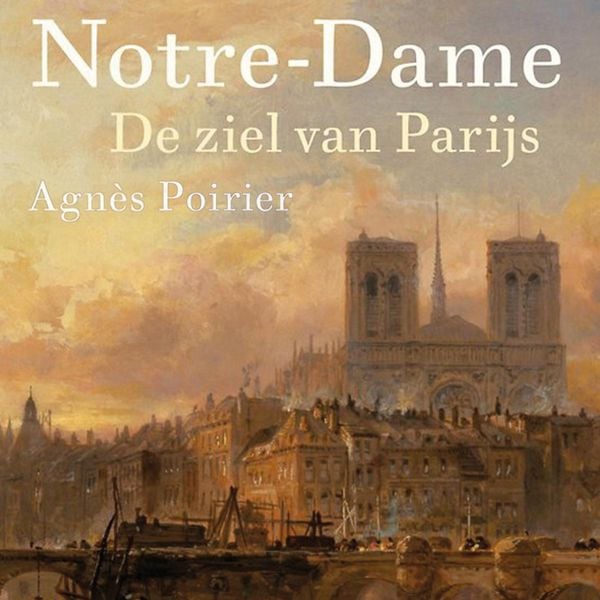 Produktbild: Notre-Dame, de ziel van Frankrijk