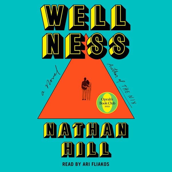 Wellness - Nathan Hill, CD, 9780593863374